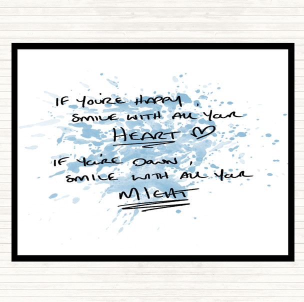 Blue White If Your Happy Heart Inspirational Quote Placemat