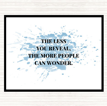 Blue White Less You Reveal Inspirational Quote Placemat
