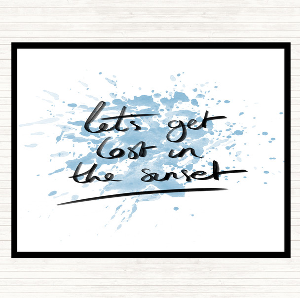 Blue White Lets Get Lost Sunset Inspirational Quote Placemat