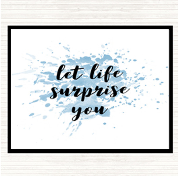Blue White Life Surprise You Inspirational Quote Placemat