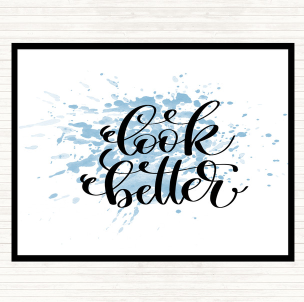 Blue White Look Better Inspirational Quote Placemat