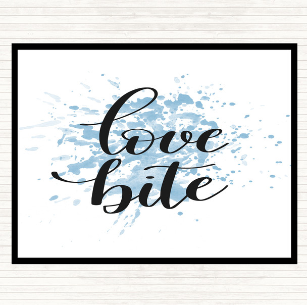 Blue White Love Bite Inspirational Quote Placemat