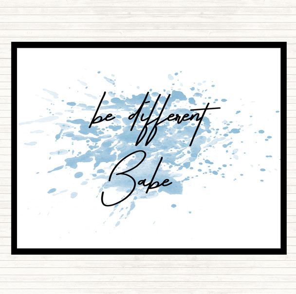 Blue White Be Different Babe Inspirational Quote Placemat