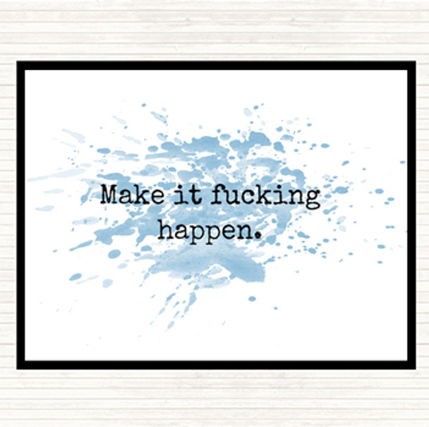 Blue White Make It Happen Inspirational Quote Placemat