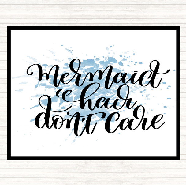 Blue White Mermaid Hair Don't Care Inspirational Quote Placemat