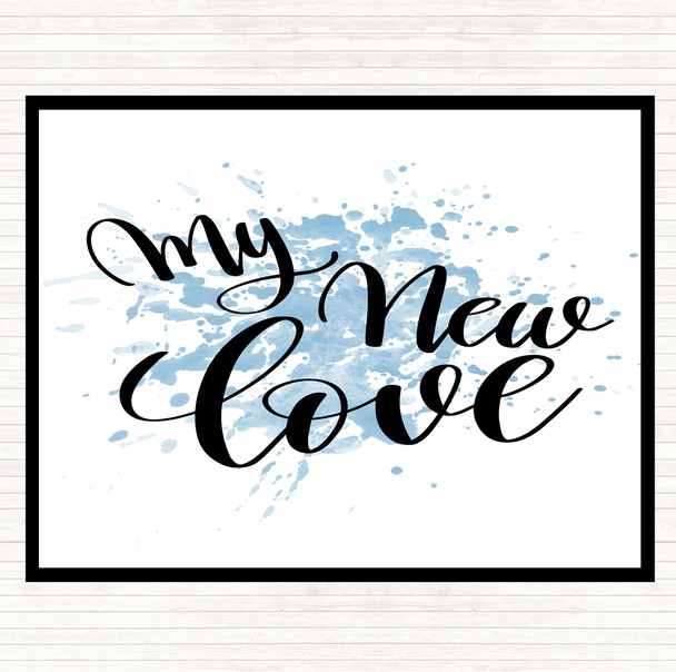 Blue White My New Love Inspirational Quote Placemat