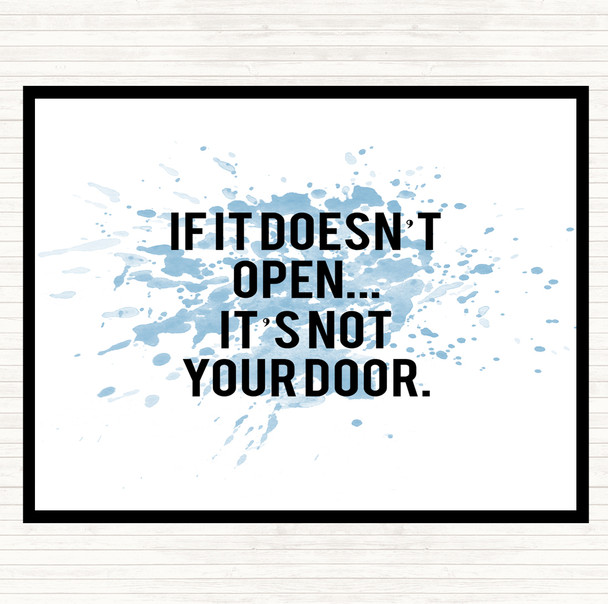 Blue White Not Your Door Inspirational Quote Placemat