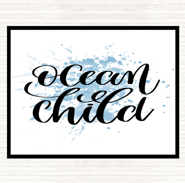Blue White Ocean Child Inspirational Quote Placemat