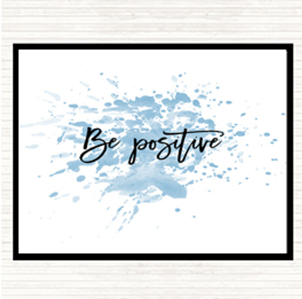 Blue White Be Positive Inspirational Quote Placemat