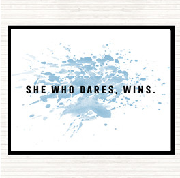 Blue White She Who Dares Inspirational Quote Placemat