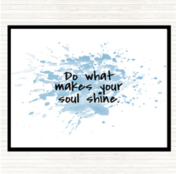 Blue White Soul Shine Inspirational Quote Placemat