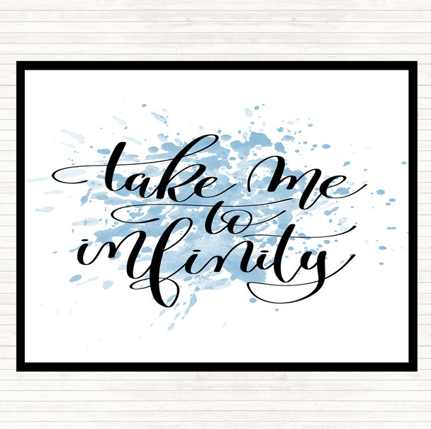 Blue White Take Me To Infinity Inspirational Quote Placemat