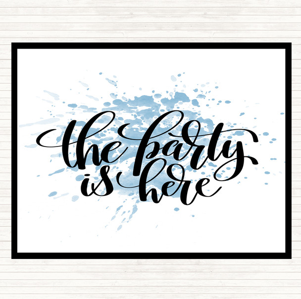 Blue White The Party Is Here Inspirational Quote Placemat