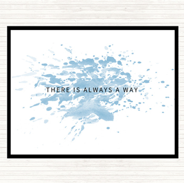 Blue White There's Always A Way Inspirational Quote Placemat