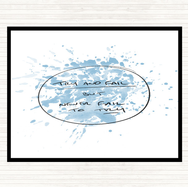 Blue White Try And Fail Inspirational Quote Placemat