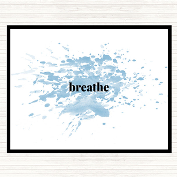 Blue White Breathe Inspirational Quote Placemat