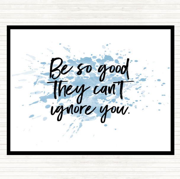Blue White Cant Ignore You Inspirational Quote Placemat