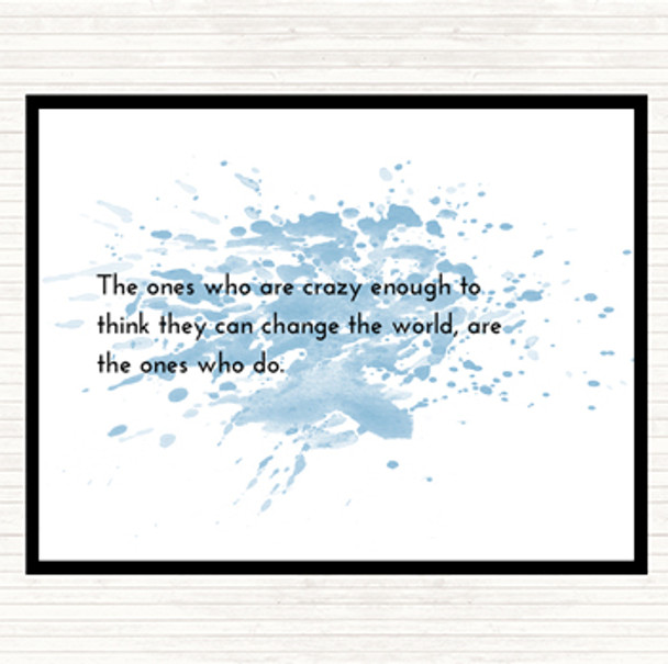 Blue White Change The World Inspirational Quote Placemat