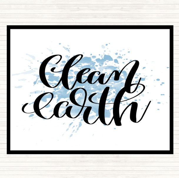 Blue White Clean Earth Inspirational Quote Placemat