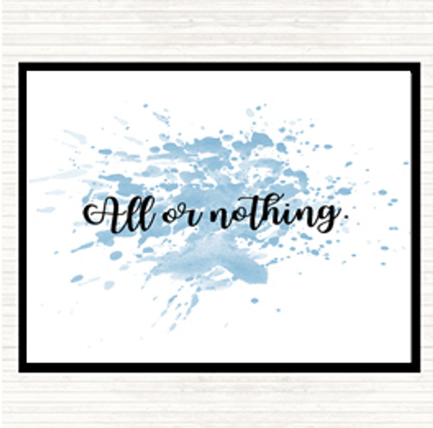 Blue White All Or Nothing Inspirational Quote Placemat
