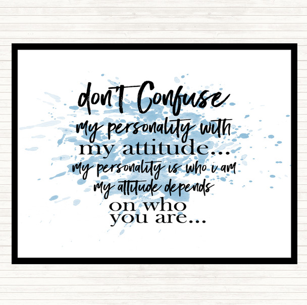 Blue White Don't Confuse Inspirational Quote Placemat