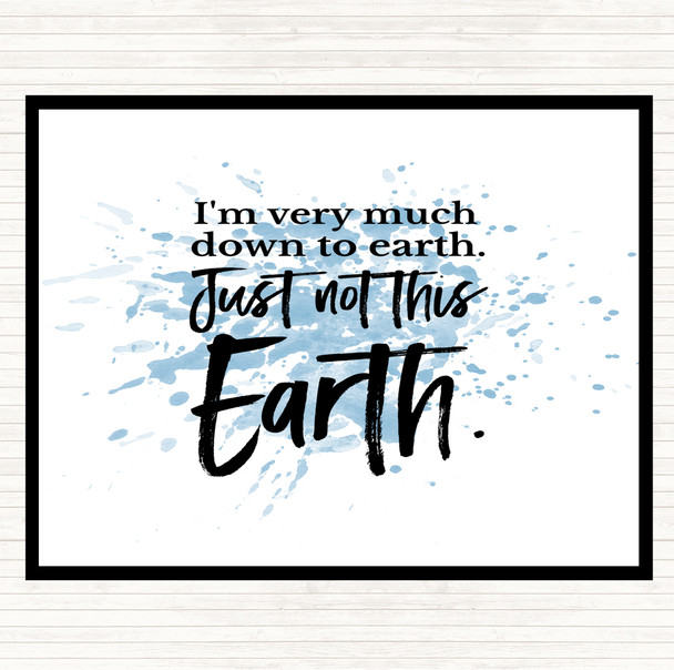 Blue White Down To Earth Inspirational Quote Placemat