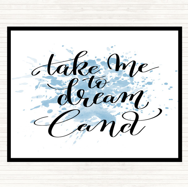 Blue White Dream Land Inspirational Quote Placemat