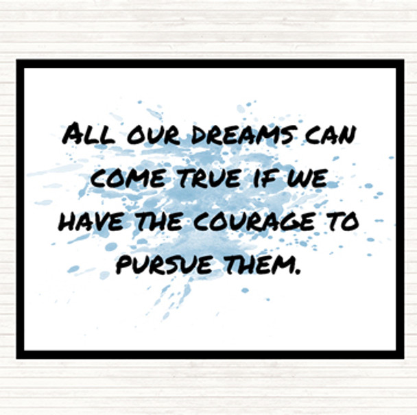 Blue White Dreams Can Come True Inspirational Quote Placemat