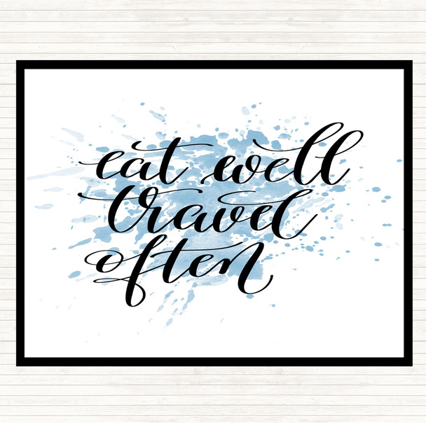 Blue White Eat Well Travel Often Swirl Inspirational Quote Placemat
