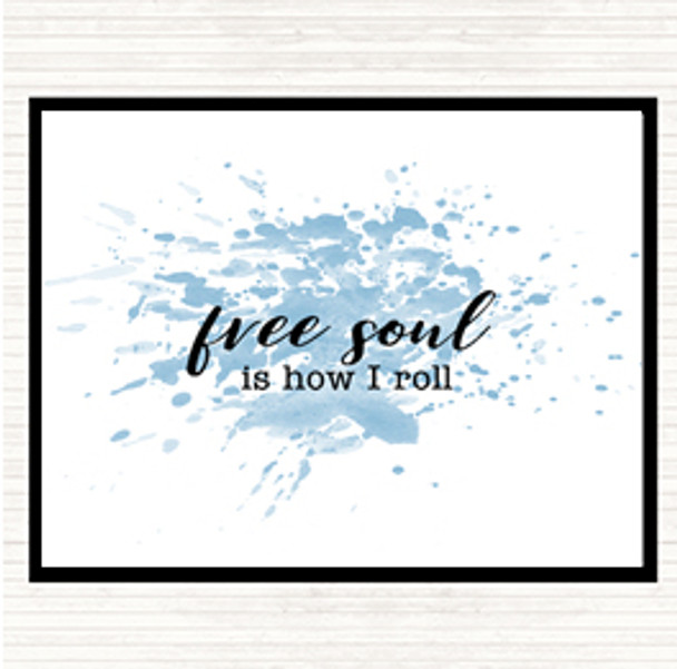 Blue White Free Soul Inspirational Quote Placemat