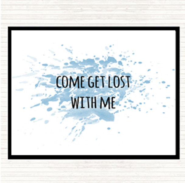 Blue White Get Lost Inspirational Quote Placemat