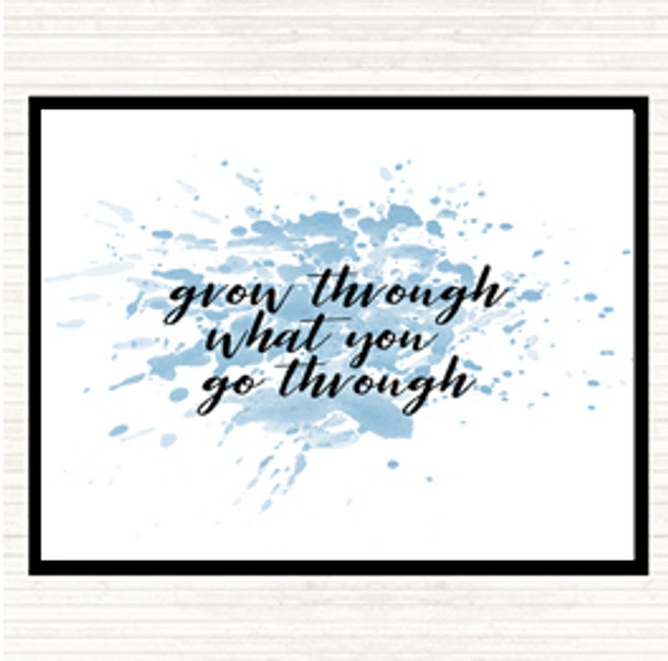 Blue White Grow Through Inspirational Quote Placemat