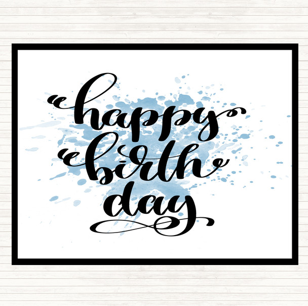 Blue White Happy Birth Day Inspirational Quote Placemat
