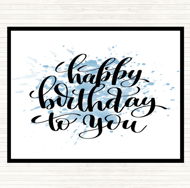 Blue White Happy Birthday To You Inspirational Quote Placemat