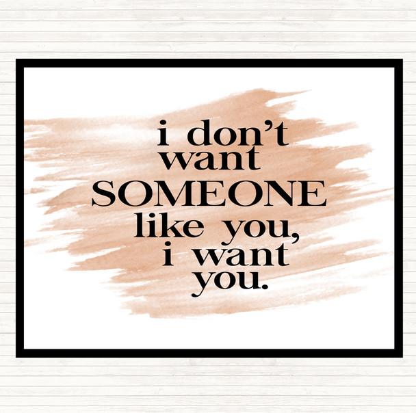 Watercolour I Want You Quote Placemat