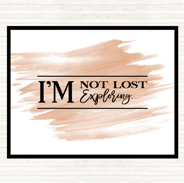 Watercolour I'm Not Lost I'm Exploring Quote Placemat