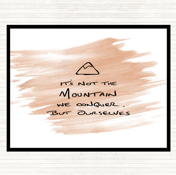 Watercolour Its Not The Mountain Quote Placemat