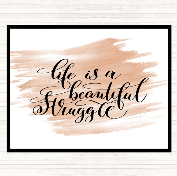 Watercolour Life Beautiful Struggle Quote Placemat