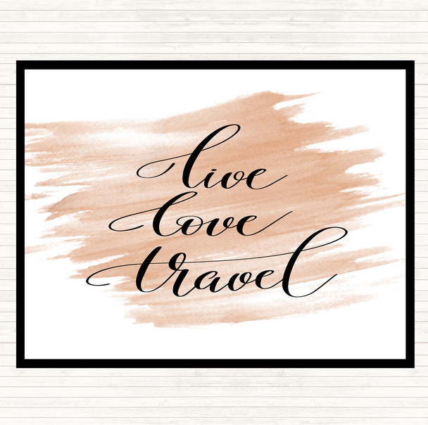 Watercolour Live Love Travel Quote Placemat