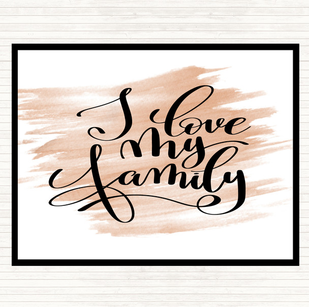 Watercolour Love My Family Quote Placemat