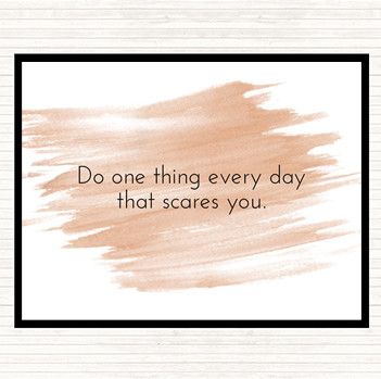 Watercolour One Thing That Scares You Quote Placemat