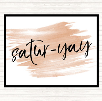 Watercolour Satur-Yay Quote Placemat