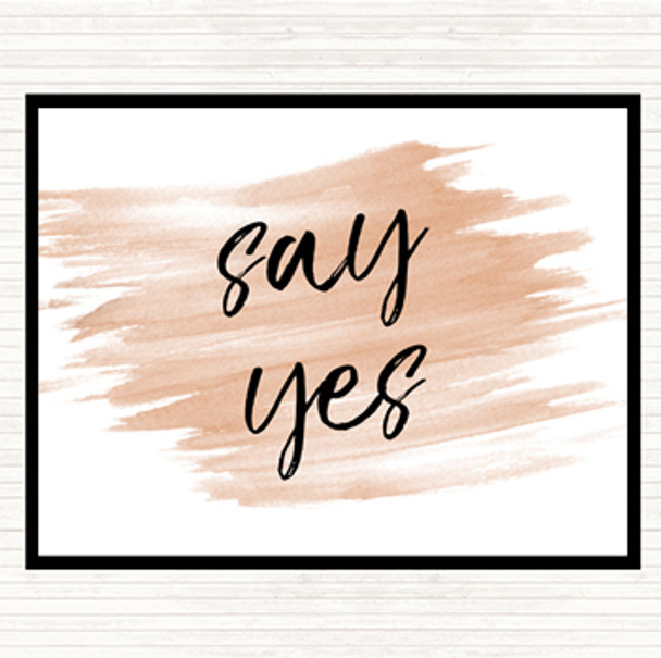 Watercolour Say Yes Quote Placemat