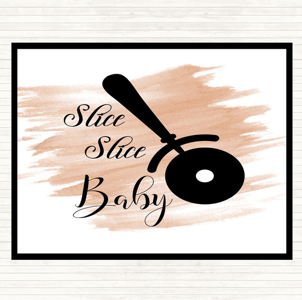 Watercolour Slice Slice Baby Quote Placemat