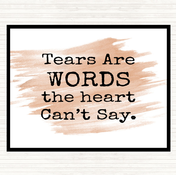 Watercolour Tears Are Words Quote Placemat