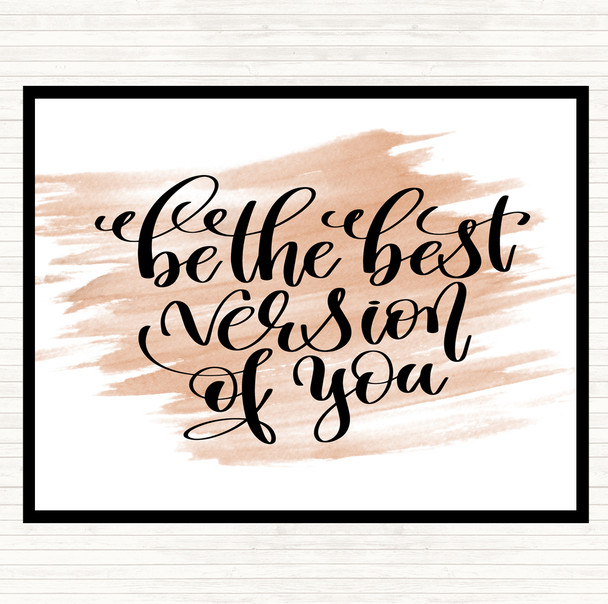 Watercolour Best Version Of You Swirl Quote Placemat