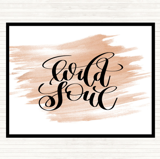 Watercolour Wild Soul Quote Placemat