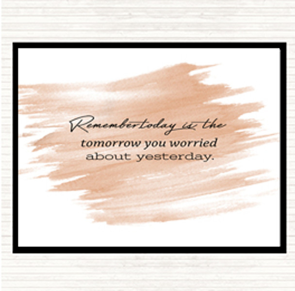Watercolour Worried About Yesterday Quote Placemat