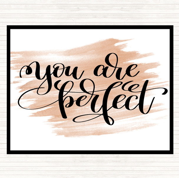 Watercolour You Are Perfect Quote Placemat