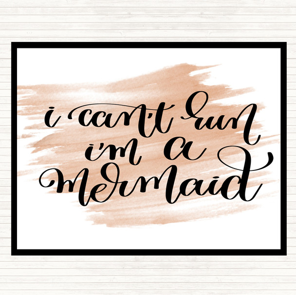 Watercolour Cant Run I'm Mermaid Quote Placemat